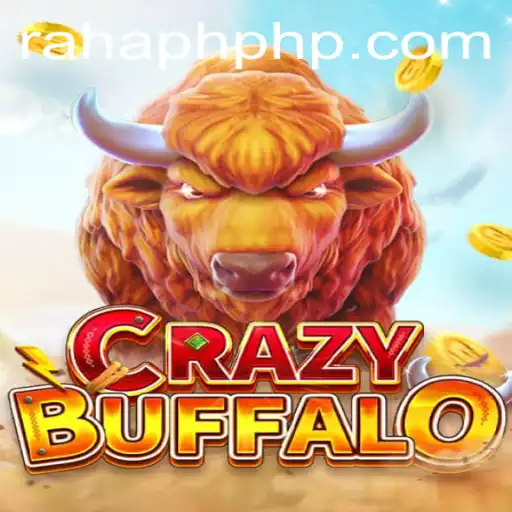 The Thrilling World of CRAZYBUFFALO: A New Sensation by Raha PH