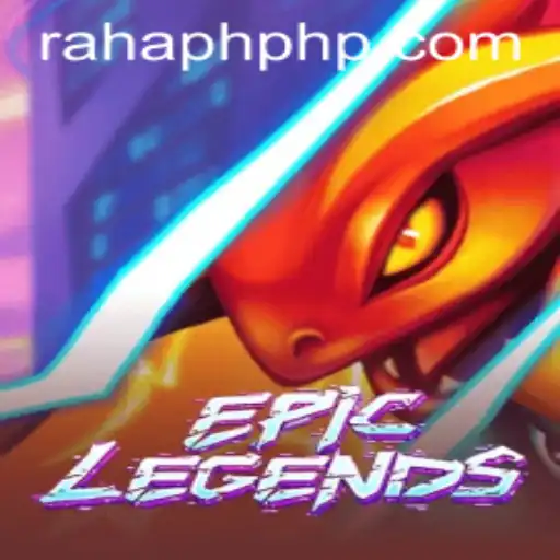 EpicLegends: A Comprehensive Guide to the Game and the Rise of Raha PH
