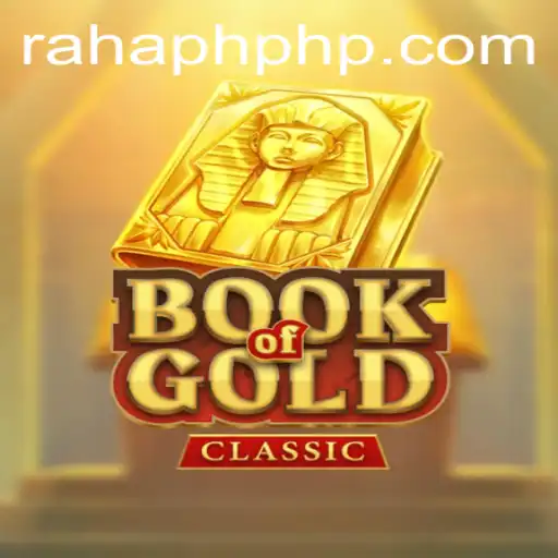 Exploring the Thrilling World of BookOfGoldClassic and its Impact on Raha PH